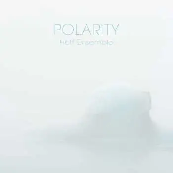 Blu-ray/SACD Hoff Ensemble: Polarity