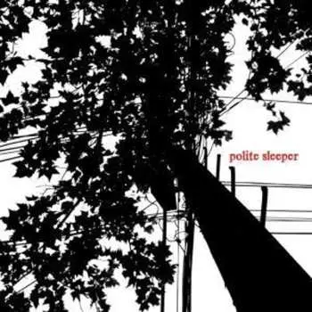 CD Polite Sleeper: Polite Sleeper