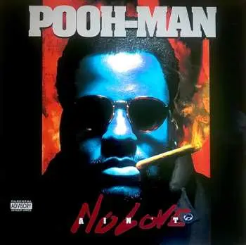 2LP Pooh-Man: Ain't No Love LTD | NUM