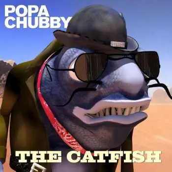 CD Popa Chubby: The Catfish