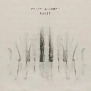 LP Poppy Ackroyd: Pause