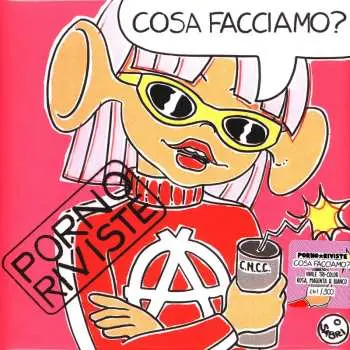 LP Porno Riviste: Cosa Facciamo? CLR | LTD