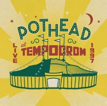 2LP Pothead: Live At Tempodrom 1997