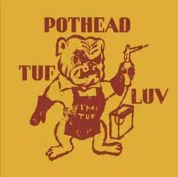 CD Pothead: Tuf Luv