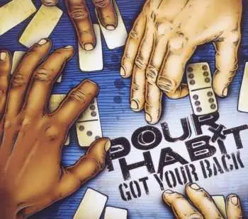 CD Pour Habit: Got Your Back