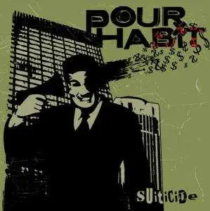 CD Pour Habit: Suiticide
