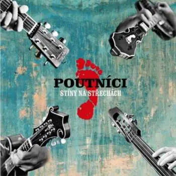 CD Poutníci: Stíny Na Střechách