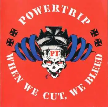 CD Powertrip: When We Cut, We Bleed