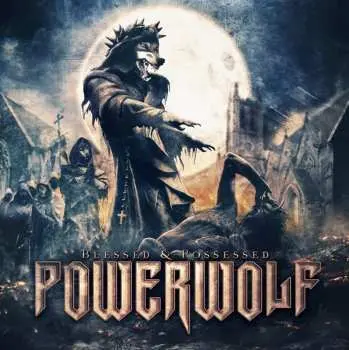CD Powerwolf: Blessed & Possessed