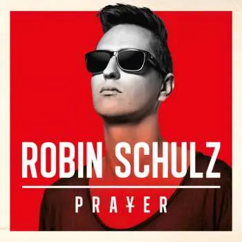 CD Robin Schulz: Prayer