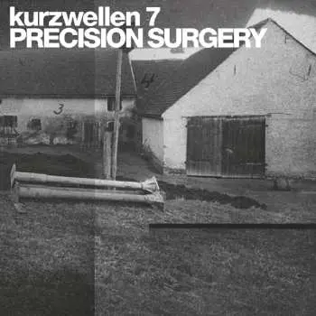 LP Precision Surgery: Kurzwellen 7 LTD