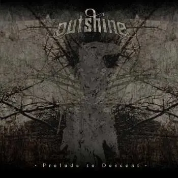 CD Outshine: Prelude To Descent