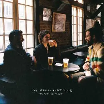 LP The Prescriptions: Time Apart