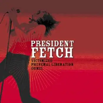 SP President Fetch: 7-victimized