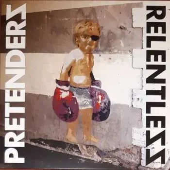 LP The Pretenders: Relentless CLR | LTD