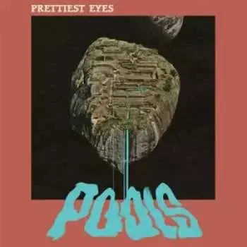 LP Prettiest Eyes: Pools LTD