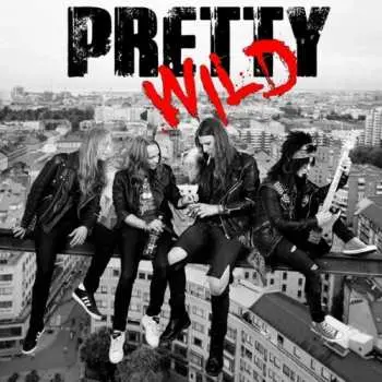 CD Pretty Wild: Pretty Wild