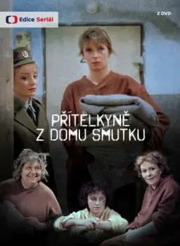 Přítelkyně z domu smutku (2 DVD) - seriál