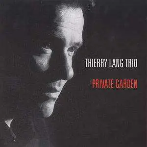 CD Thierry Lang Trio: Private Garden