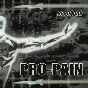 CD Pro-Pain: Act Of God