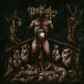 LP Profanatica: Crux Simplex (black Vinyl)