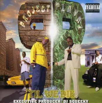 CD Project Playaz: Til We Die