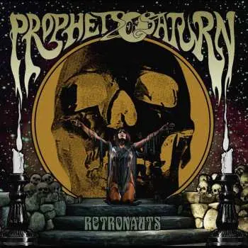 LP Prophets Of Saturn: Retronauts LTD | CLR