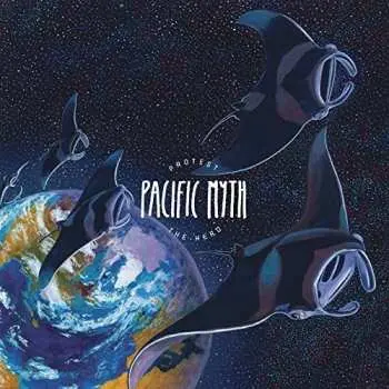 LP Protest The Hero: Pacific Myth LTD | CLR