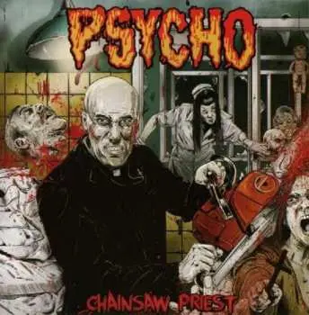 CD Psycho: Chainsaw Priest