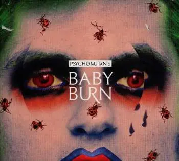 CD Psycho Mutants: Baby Burn DIGI