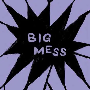 LP Public Body: Big Mess CLR