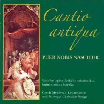 CD Cantio Antiqua: Puer nobis nascitur