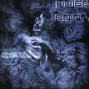 CD Pulse Legion: One Thing