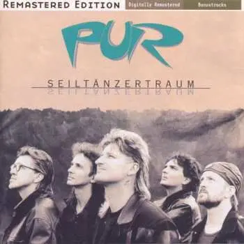 CD Pur: Seiltänzertraum