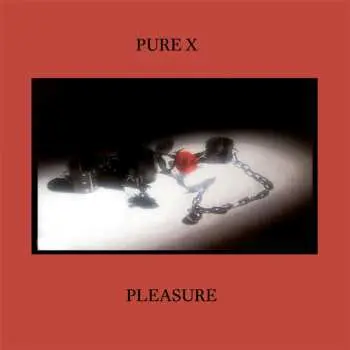 LP Pure X: Pleasure
