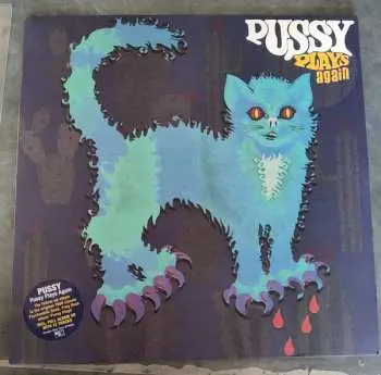 LP/CD Pussy: Pussy Plays Again