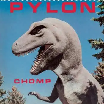 CD Pylon: Chomp