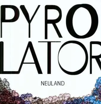 LP Pyrolator: Neuland