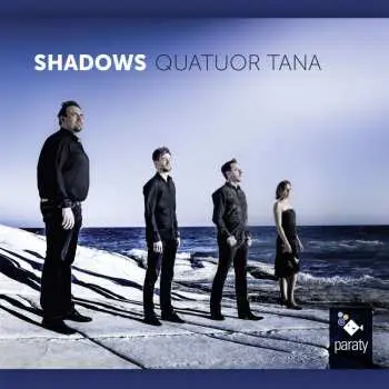 CD Quatuor Tana: Shadows