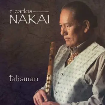 CD R. Carlos Nakai: Talisman
