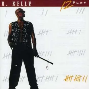 CD R. Kelly: 12 Play