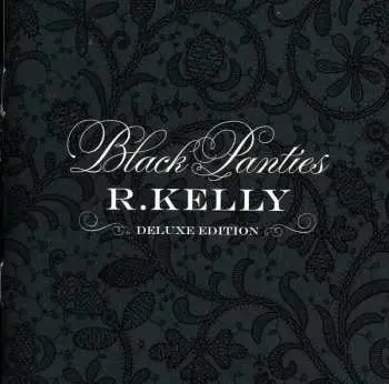 CD R. Kelly: Black Panties DLX