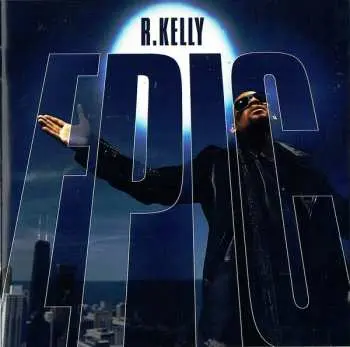 CD R. Kelly: Epic
