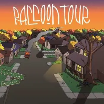 LP Raccoon Tour: Dentonweaver