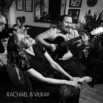 LP Rachael & Vilray: Rachael & Vilray