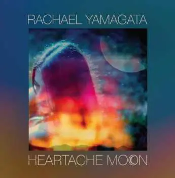 LP Rachael Yamagata: Heartache Moon