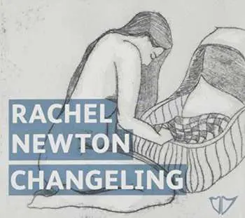 CD Rachel Newton: Changeling