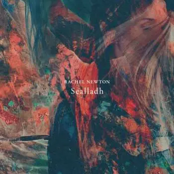LP Rachel Newton: Sealladh CLR | LTD