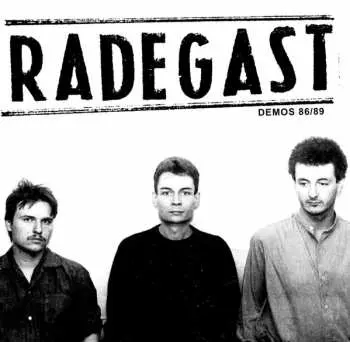 LP Radegast: Demos 86/89