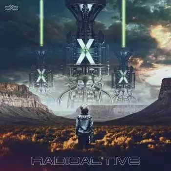 CD Radioactive: xXx